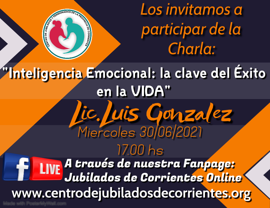 Charla del Licenciado Luis González - 30-06-2021 - Inteligencia Emocional